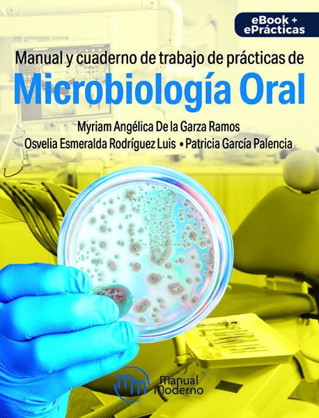 Manual y cuaderno de trabajo de prácticas de microbiología oral. eBook + ePrácticas