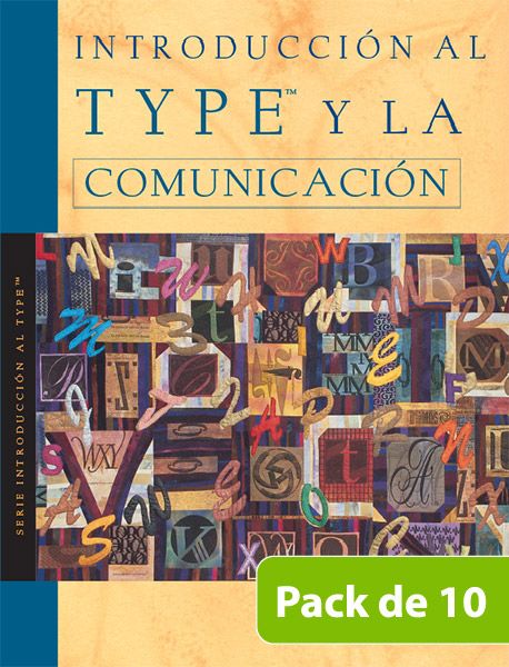 Introducción al Type™ y la Comunicación - PACK DE 10 -
