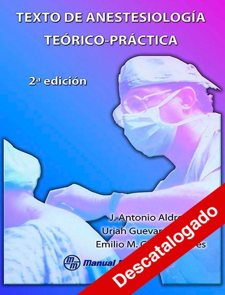 - Texto de anestesiología teórico-practica