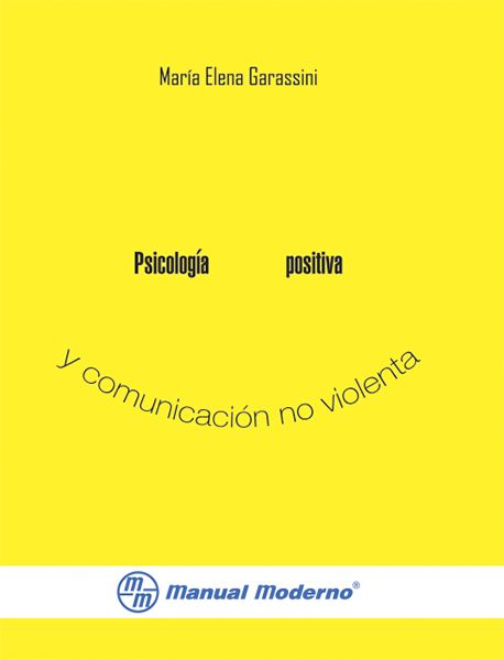 Psicología Positiva y Comunicación no violenta