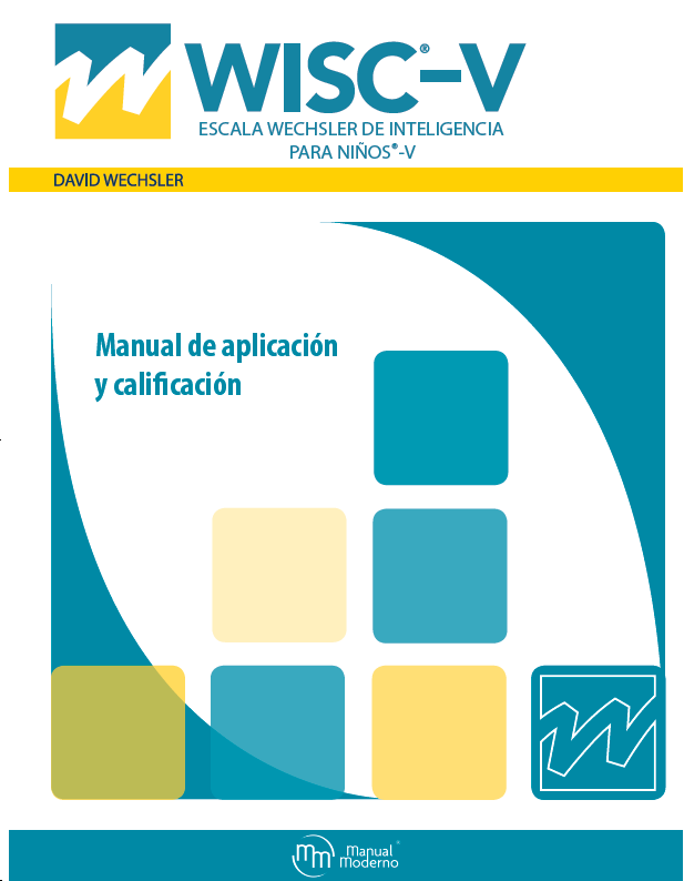 Escala Wechsler de Inteligencia para Niños®- Quinta edición (WISC®-V)