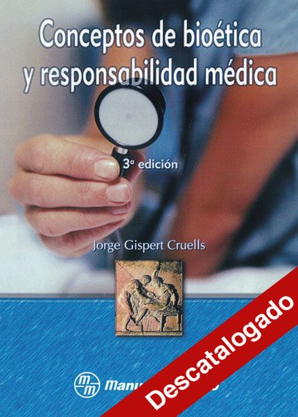 - Conceptos de bioética y responsabilidad médica