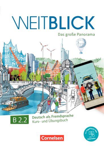 WEITBLICK B2.2, KURSBUCH UND UBUNGSBUCH