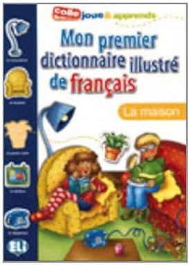 LA MAISON - MON PREMIER DICTIONNAIRE