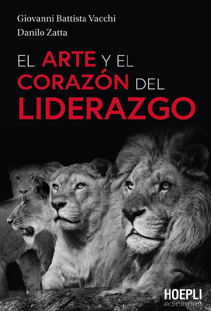 El Arte y el Corazón del Liderazgo