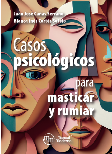Casos psicológicos para masticar y rumiar