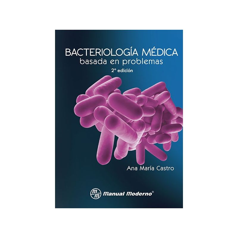 Bacteriología médica basada en problemas
